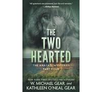 The Two Hearted: A Native American Historical Mystery Series: 4 (The Anasazi Mysteries)
