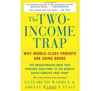 The Two-Income Trap: Why Middle-Class Parents are Going Broke