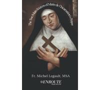 The Two Main Sources of Marie de l’Incarnation’s Prayer