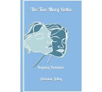 The Two Mary-Beths: Regency Romance