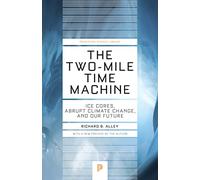 The Two-Mile Time Machine