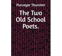 The Two Old School Poets.