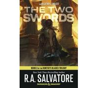 The Two Swords: Dungeons & Dragons : Book 3 of The Hunter's Blades Trilogy