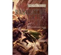 The Two Swords (Forgotten Realms: Hunter's Blades Trilogy)