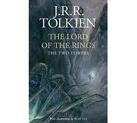 The Two Towers: (The Lord of the Rings Book 2 Illustrated edition)