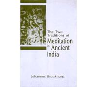 The Two Traditions of Meditation in Ancient India