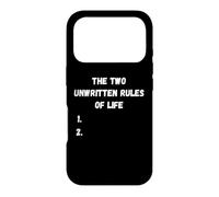 The two unwritten rules of life sarcastic funny saying Case for iPhone 17 Pro