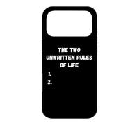 The two unwritten rules of life sarcastic funny saying Case for iPhone 17 Pro Max