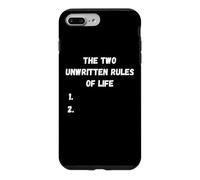 The two unwritten rules of life sarcastic funny saying Case for iPhone 7 Plus/8 Plus