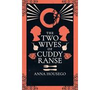 The Two Wives of Cuddy Ranse: 2 (Forgotten women)