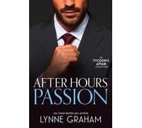 The Tycoon's Affair: After Hours Passion: Sold for the Greek's Heir (Brides for the Taking) / Promoted to the Greek's Wife / The Sicilian's Stolen Son