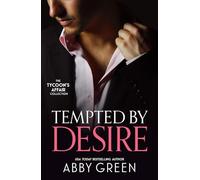 The Tycoon's Affair: Tempted By Desire : When Christakos Meets His Match (Blood Brothers) / Fonseca's Fury / Awakened by Her Desert Captor