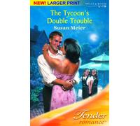The Tycoon's Double Trouble