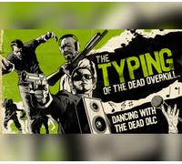The Typing of the Dead: Overkill - Dancing with the Dead DLC PC Steam CD Key