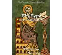 The Typo: In the Name of God (The Florentine Shadows)