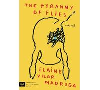 The Tyranny of Flies – A Subversive Masterpiece of Family Rebellion, Horror & Violence of Authority