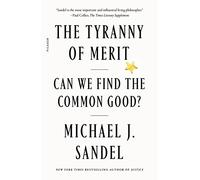 The Tyranny of Merit: Can We Find the Common Good? - Paperback / softback NEW Sa
