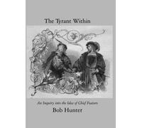 THE TYRANT WITHIN: An Inquiry into the Idea of Chief Feature