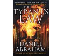 The Tyrant's Law: Book 3 of the Dagger and the Coin (Dagger and the Coin)