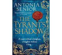 The Tyrant's Shadow
