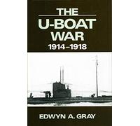 The U-boat War, 1914-18