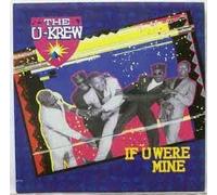 The U-Krew - If you were mine [VINYL]