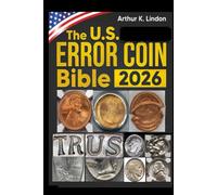 The U.S. Error Coin Bible 2026