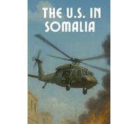 The U.S. in Somalia