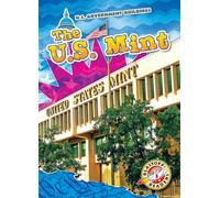 The U.S. Mint (U.S Government Buildings)