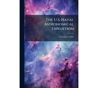The U.S. Naval Astronomical Expedition
