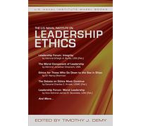 The U.S. Naval Institute on Leadership Ethics: U.S. Naval Institute Wheel Book (Wheel Book Series)