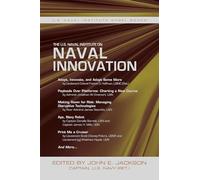 The U.S. Naval Institute on Naval Innovation and Disruptive Technology (U.S. Naval Institute Wheel Book) (U.S. Naval Institute Wheel Books)