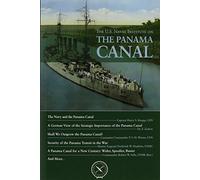 The U.S. Naval Institute on the Panama Canal (U.S. Naval Institute Chronicles)