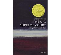 The U.S. Supreme Court: A Very Short Introduction: (Very Short Introductions 2nd Revised edition)