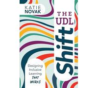 The UDL Shift: Designing Inclusive Learning That Works
