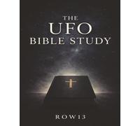 THE UFO BIBLE STUDY