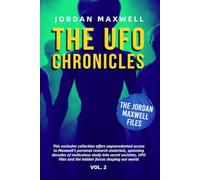 THE UFO CHRONICLES VOL. 2: THE JORDAN MAXWELL FILES