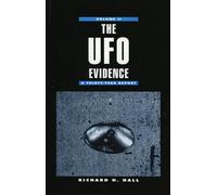 The UFO Evidence: v. 2: A Thirty Year Report