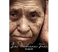 The Ugly Doll / La Muñeca Fea