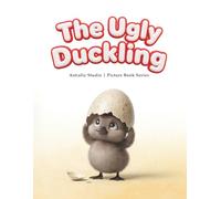 The Ugly Duckling: A Gentle Fairy Tale Read-Aloud for Ages 3-5 (Read with Astraliz: Andersen’s Fairy Tales Picture Books)