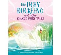 The Ugly Duckling and Other Classic Fairy Tales (Picture Flats)