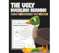 The Ugly Duckling Comprehension Workbook: Reading Comprehension Stories with Vocabulary and Critical Thinking Exercises.