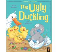 The Ugly Duckling (Fairytale Classics)