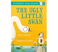 The Ugly Little Swan: A Bloomsbury Young Reader: Turquoise Book Band (Bloomsbury Young Readers)