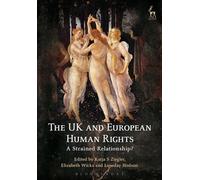The UK and European Human Rights: A Strained Relationship?