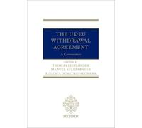 The UK-EU Withdrawal Agreement: A Commentary