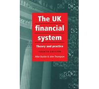 The Uk Financial System: 4th Edition