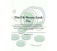 The UK Money Leak Fix: A 2-hour reset to cut your bills fast and stop wasting money (UK guide)