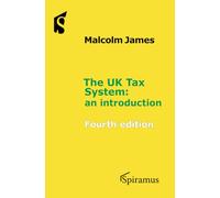 The UK Tax System: An Introduction