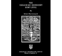 The Ukrainian Insurgent Army (Upa)